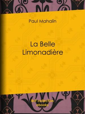Cover of the book La Belle Limonadière by Jules Renard, Henri Bachelin