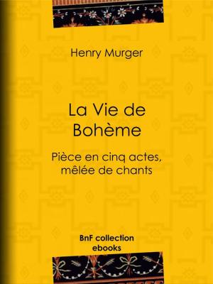 Cover of the book La Vie de Bohème by Oscar Wilde, Albert Savine