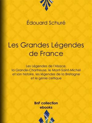 Cover of the book Les Grandes Légendes de France by Zénaïde Fleuriot