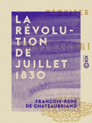 Cover of the book La Révolution de juillet 1830 by Charles Monselet
