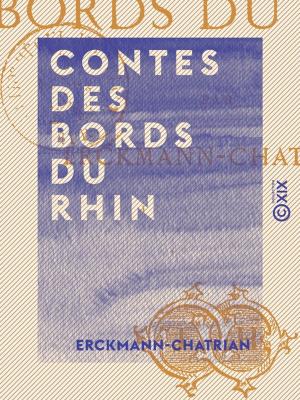 Cover of the book Contes des bords du Rhin by Hugues Rebell