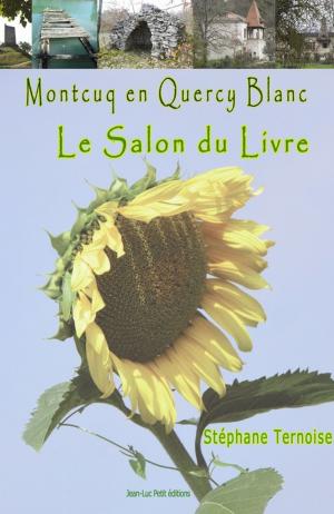 Cover of Montcuq en Quercy Blanc Le salon du livre