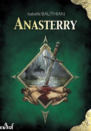 Cover of the book Anasterry by Jean-Pierre Andrevon