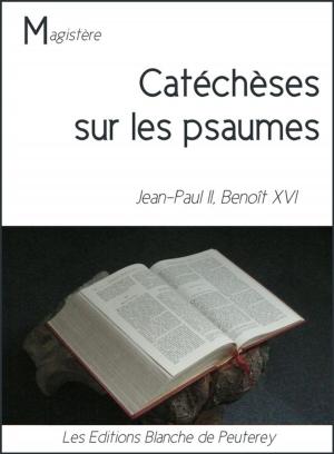 Cover of the book Catéchèses sur les psaumes by Benoit Xvi