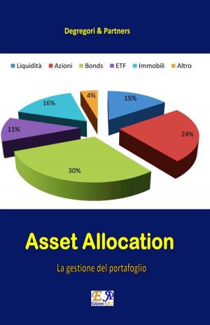 Cover of the book Asset Allocation - La gestione del portafoglio by François Arnaud - Malika Lakon-Tay