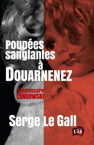 Cover of the book Poupées sanglantes à Douarnenez by Nicolas Cluzeau