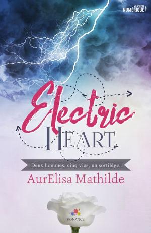 Cover of the book Electric Heart by Céline Mancellon