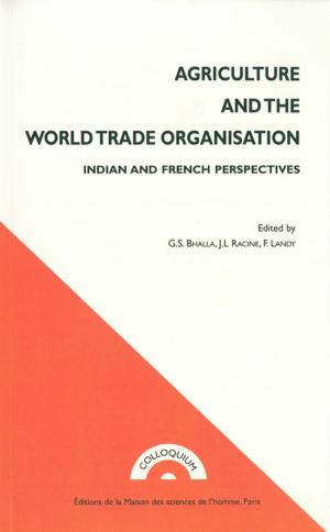 Cover of the book Agriculture and The World Trade Organisation by Bruno Mattéi, Evelyne Desbois, Yves Jeanneau