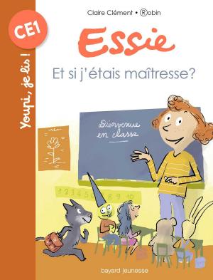 Cover of the book Et si j'étais la maîtresse ? by Marie-Aude Murail