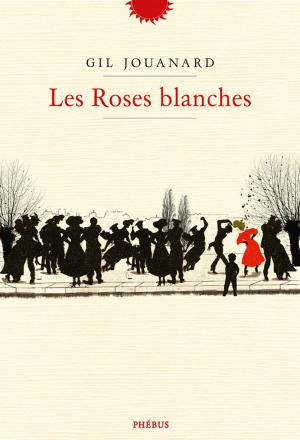 Cover of the book Les Roses blanches by Martine Roffinella
