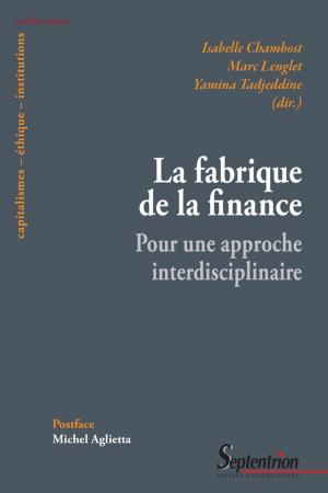 Cover of the book La fabrique de la finance by Florence Jany-Catrice