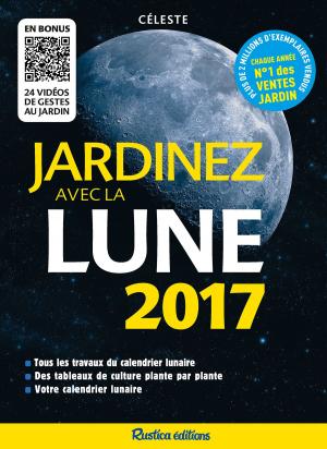 Cover of the book Jardinez avec la lune 2017 by Annie Lagueyrie