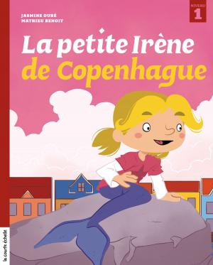 Cover of the book La petite Irène de Copenhague by Pierre Kabra