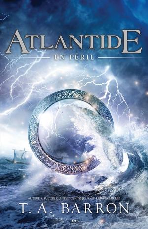 Cover of the book Atlantide - En péril by Karine Malenfant
