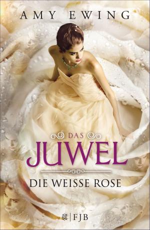 Cover of the book Das Juwel - Die Weiße Rose by Britta Sabbag