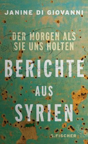 Cover of the book Der Morgen als sie uns holten by Heike Groos