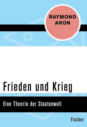 Cover of the book Frieden und Krieg by Prof. Dr. Ernst Peter Fischer
