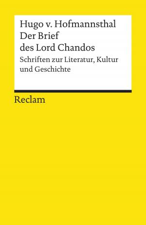 Cover of the book Der Brief des Lord Chandos. Schriften zur Literatur, Kultur und Geschichte by Gottfried Keller, Alexander Honold