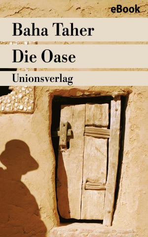 Cover of the book Die Oase by Gisbert Haefs