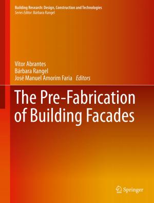Cover of the book The Pre-Fabrication of Building Facades by Enrico Valdinoci, Claudia Bucur