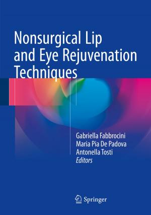 Cover of the book Nonsurgical Lip and Eye Rejuvenation Techniques by Alexey L. Gorodentsev