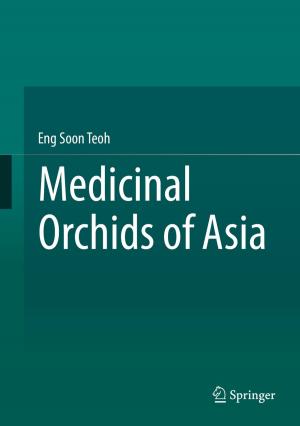 Cover of the book Medicinal Orchids of Asia by Andrea Guerrini, Giulia Romano