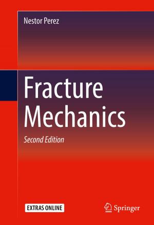 Cover of the book Fracture Mechanics by Hugo Alexandre de Andrade Serra, Nuno Paulino