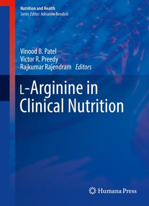 Cover of the book L-Arginine in Clinical Nutrition by Ibrahim S. Guliyev, Fakhraddin A. Kadirov, Lev V. Eppelbaum, Akif A. Alizadeh