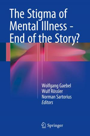 Cover of the book The Stigma of Mental Illness - End of the Story? by Steven A. Stolz