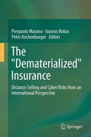 Cover of the book The "Dematerialized" Insurance by Sanda Bujačić, Alan Filipin, Simon Kristensen, Tapani Matala-aho, Nicola M.R. Oswald