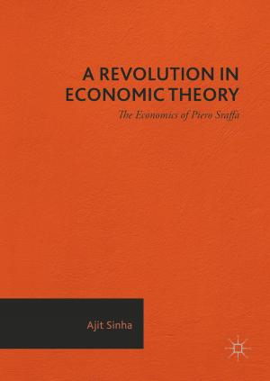 Cover of the book A Revolution in Economic Theory by Lorenz J. Halbeisen