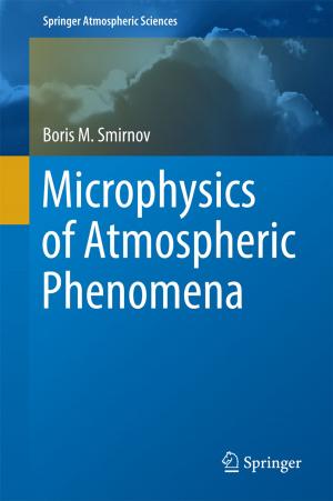 Cover of the book Microphysics of Atmospheric Phenomena by Junjie Gu, Zhongxue Gan