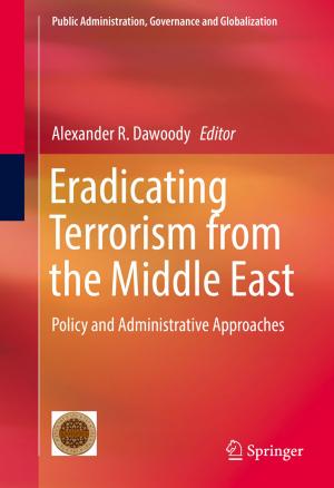Cover of the book Eradicating Terrorism from the Middle East by Murad S. Taqqu, Vladas Pipiras