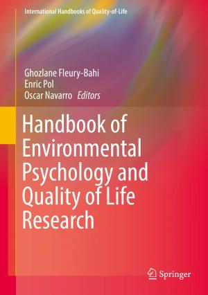 Cover of the book Handbook of Environmental Psychology and Quality of Life Research by Angela Stone-MacDonald, Lianna Pizzo, Noah Feldman