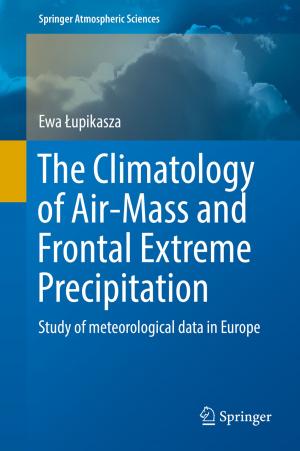 Cover of the book The Climatology of Air-Mass and Frontal Extreme Precipitation by Michael Burkard