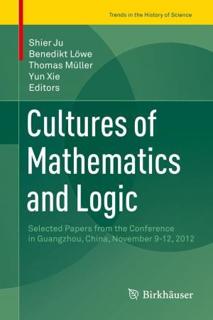 Cover of the book Cultures of Mathematics and Logic by 