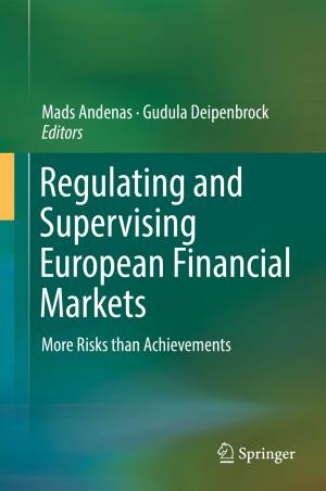 Cover of the book Regulating and Supervising European Financial Markets by J.C Bernthal
