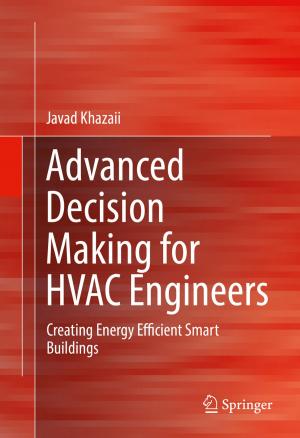 Cover of the book Advanced Decision Making for HVAC Engineers by Victor I. Danilov-Danil'yan, Igor E. Reyf