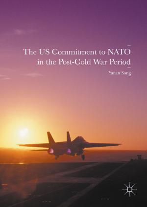 Cover of the book The US Commitment to NATO in the Post-Cold War Period by Guillaume Desagulier