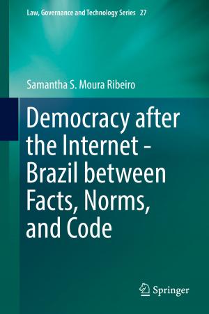 Cover of the book Democracy after the Internet - Brazil between Facts, Norms, and Code by 