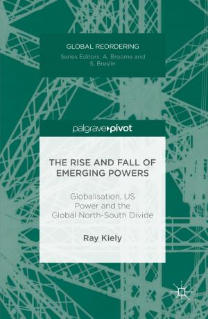 Cover of the book The Rise and Fall of Emerging Powers by Sanjay Mohapatra, Rani Susmitha, M. Punniyamoorthy, K. Ganesh