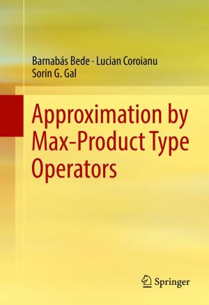 Cover of the book Approximation by Max-Product Type Operators by Robert M. Hackett