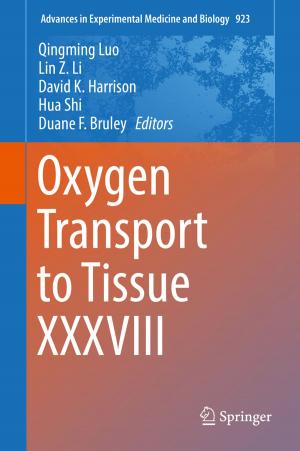 Cover of the book Oxygen Transport to Tissue XXXVIII by Dagmar Medková