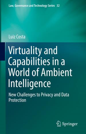 Cover of the book Virtuality and Capabilities in a World of Ambient Intelligence by Michael Slote