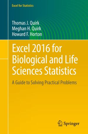 Cover of the book Excel 2016 for Biological and Life Sciences Statistics by Anthony L. Barth, Wiaan de Beer