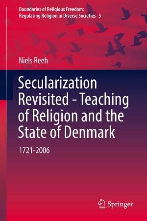 Cover of the book Secularization Revisited - Teaching of Religion and the State of Denmark by 
