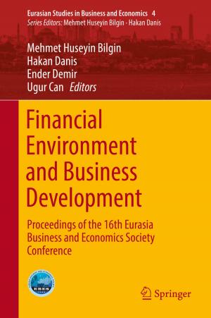 Cover of the book Financial Environment and Business Development by Dmitrii Silvestrov, Sergei Silvestrov