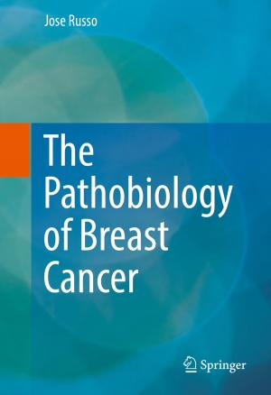 Book cover of The Pathobiology of Breast Cancer