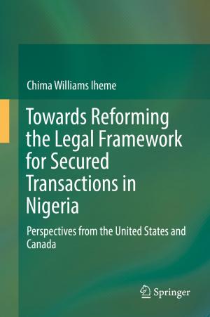 Cover of the book Towards Reforming the Legal Framework for Secured Transactions in Nigeria by Sulabha K. Kulkarni