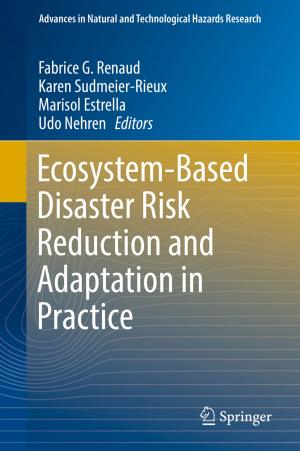 Cover of the book Ecosystem-Based Disaster Risk Reduction and Adaptation in Practice by Patrick W. Quirk